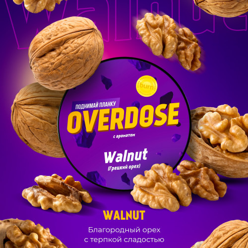 Overdose Walnut (Грецкий Орех) 100г Overdose Walnut (Грецкий Орех) 100г